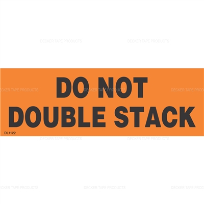 DL1122 <br> DO NOT DOUBLE STACK <br> 2" X 6"