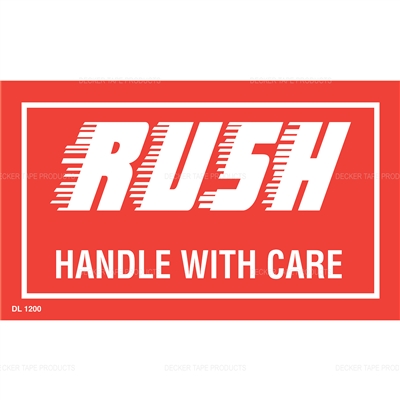 DL1200 <br> RUSH HANDLE WITH CARE <br> 3" X 5"