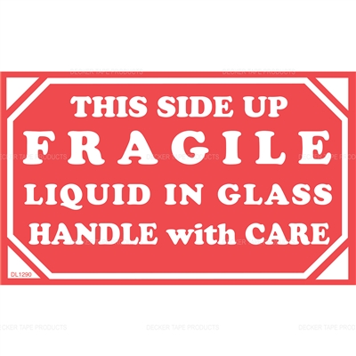 DL1290 <br> THIS SIDE UP FRAGILE LIQUID IN GLASS <br> 3" X 5"