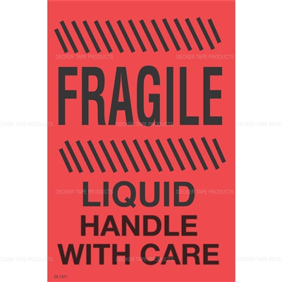 DL1311 <br> FRAGILE LIQUID HANDLE WITH CARE <br> 4"X 6"
