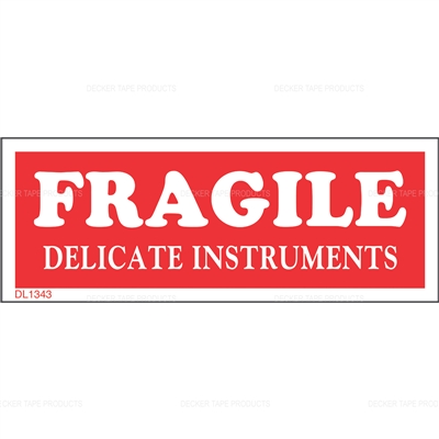 DL1343 <br> FRAGILE DELICATE INSTRUMENTS <br> 1-1/2" X 4"