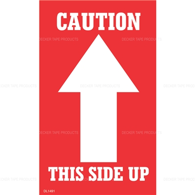 DL1491 <br> CAUTION THIS SIDE UP <br> 3" X 5"