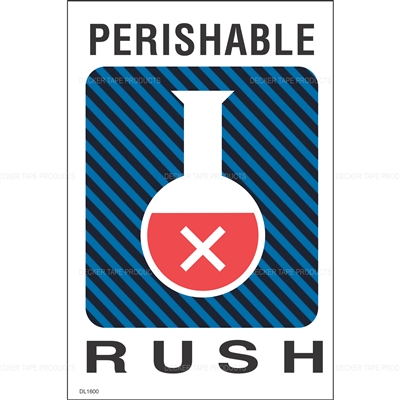 DL1600 <br> PERISHABLE RUSH <br> 4" X 6" 