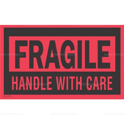 DL1770 <br> FRAGILE HANDLE WITH CARE <br> 3" X 5" 