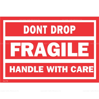 DL1775 <br> FRAGILE DONT DROP HANDLE WITH CARE <br> 4" X 6"