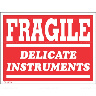 DL1779 <br> FRAGILE DELICATE INSTRUMENTS <br> 3" X 4"
