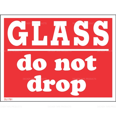 DL1781 <br> GLASS DO NOT DROP <br> 3" X 4"