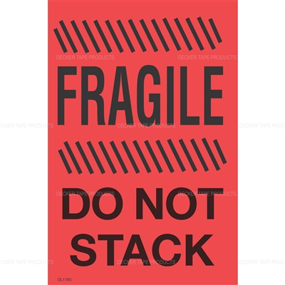 DL1785 <br> FRAGILE DO NOT STACK <br> 4" X 6"