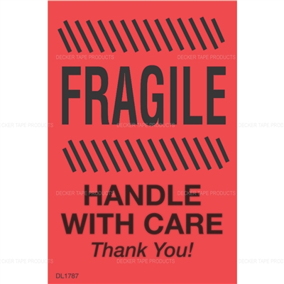 DL1787 <br> FRAGILE HANDLE WITH CARE THANK YOU <br> 2" X 3"
