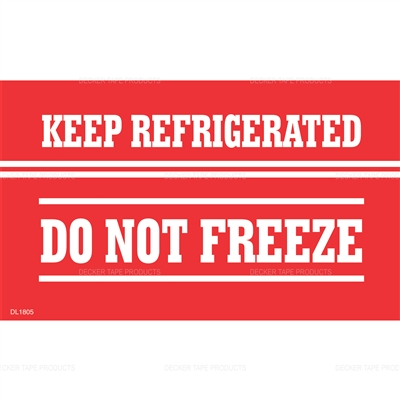 DL1805 <br> KEEP REFRIGERATED DO NOT FREEZE <br> 3" X 5"