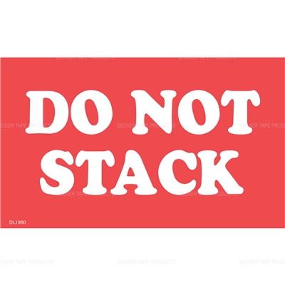 DL1960 <br> DO NOT STACK <br> 3" X 5"
