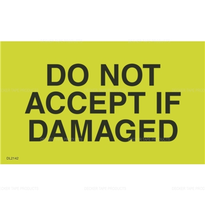 DL2142 <br> DO NOT ACCEPT IF DAMAGED <br> 3" X 5"