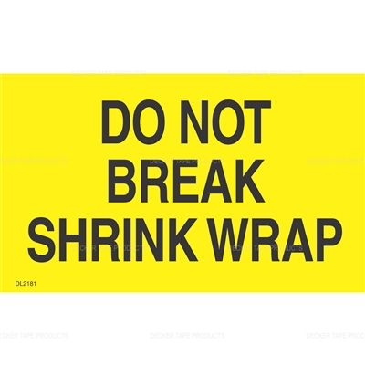 DL2181 <br> DO NOT BREAK SHRINK WRAP <br> 3" X 5"