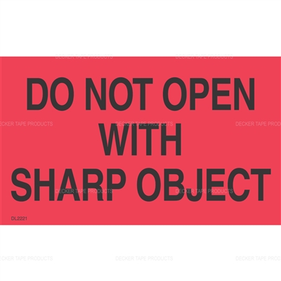 DL2221 <br> DO NOT OPEN WITH SHARP OBJECT <br> 3" x 5"