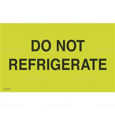 DL2222 <br> DO NOT REFRIGERATE <br> 3" X 5"
