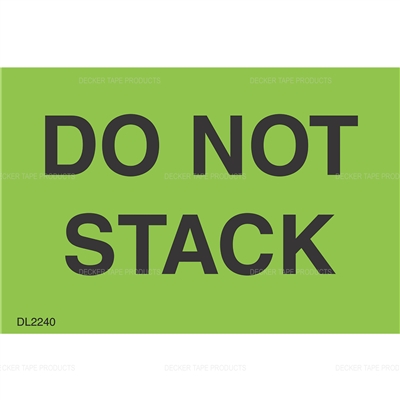 DL2240 <br> DO NOT STACK <br> 2" X 3"