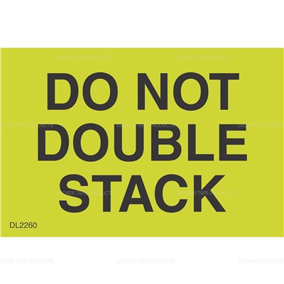 DL2260 <br> DO NOT DOUBLE STACK <br> 2" X 3"