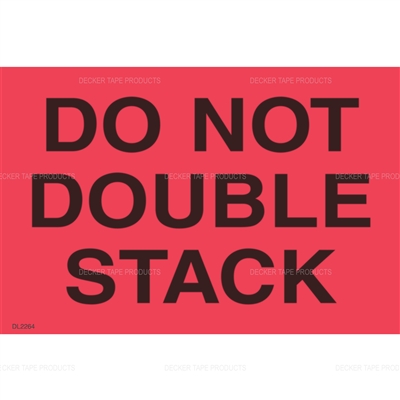 DL2264 <br> DO NOT DOUBLE STACK <br> 4" X 6"