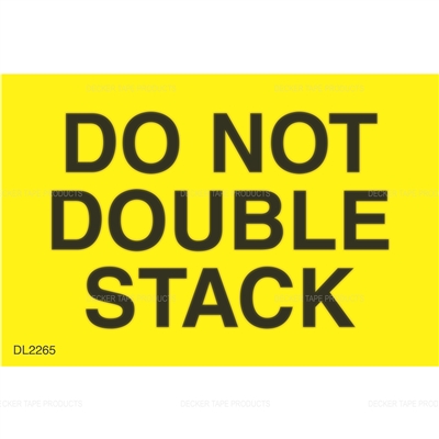 DL2265 <br> DO NOT DOUBLE STACK <br> 2" X 3"