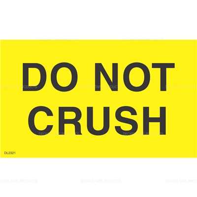 DL2321 <br> DO NOT CRUSH <br> 3" X 5"