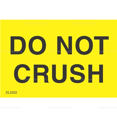 DL2322 <br> DO NOT CRUSH <br> 2" X 3"