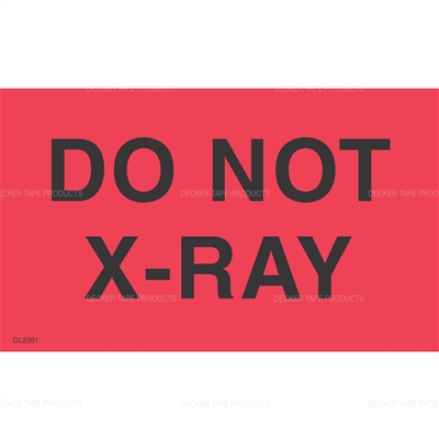 DL2361 <br> DO NOT X-RAY <br> 3" X 5"