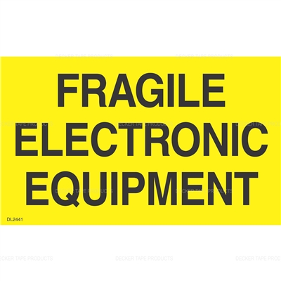 DL2441 <br> FRAGILE ELECTRONIC EQUIPMENT <br> 3" X 5"