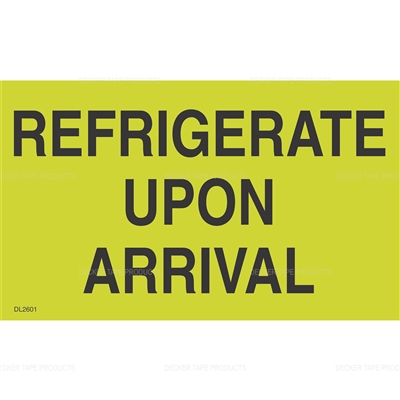 DL2601 <br> REFRIGERATE UPON ARRIVAL <br> 3" X 5" 
