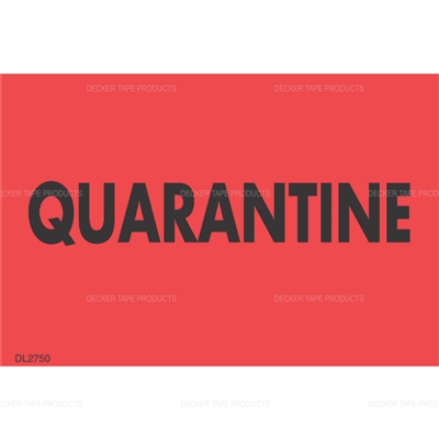 DL2750 <br> QUARANTINE <br> 2" X 3"