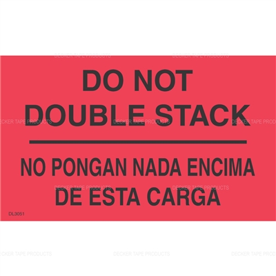 DL3051 <br> DO NOT DOUBLE STACK BILINGUAL <br> 3" X 5"