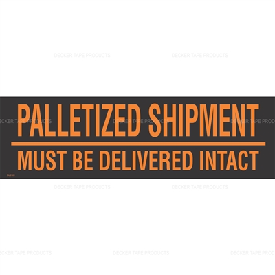 DL3161 <br> PALLETIZED SHIPMENT <br> 3" X 10"