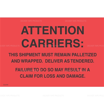 DL3181 <br> ATTENTION CARRIERS <br> 4" X 6"