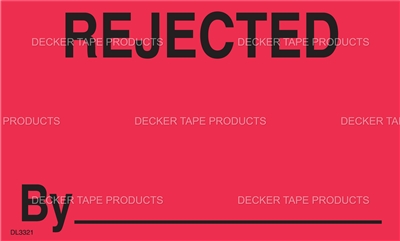 DL3321 <br> REJECTED BY ____ <br> 3" X 5"