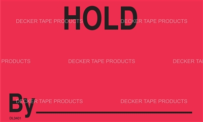 DL3401 <br> HOLD BY ____ <br> 3" X 5" 

