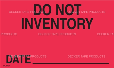 DL3421 <br> DO NOT INVENTORY DATE ___ <br> 3" X 5"