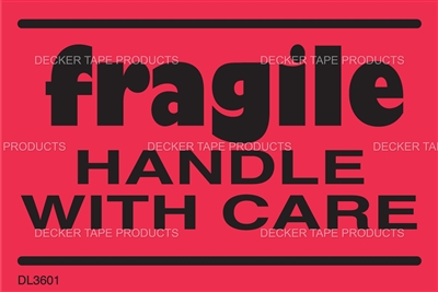 DL3601 <br> FRAGILE HANDLE WITH CARE <br> 2" X 3"