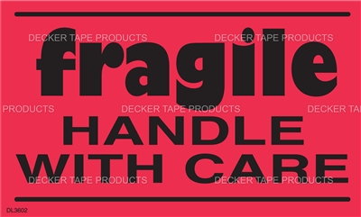 DL3602 <br> FRAGILE HANDLE WITH CARE <br> 3" X 5"
