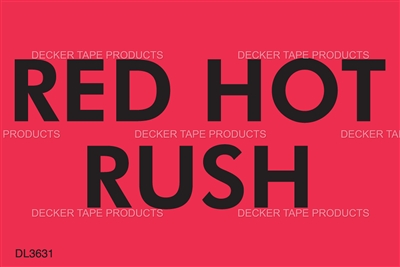 DL3631 <br> RED HOT RUSH <br> 2" X 3"