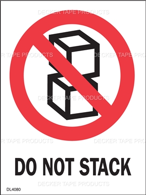 DL4080 <br> DO NOT STACK <br> 3" X 4"