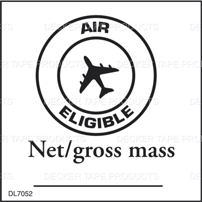 DL7052 <br> AIR ELIGIBLE NET/GROSS MASS <br> 2" X 2"