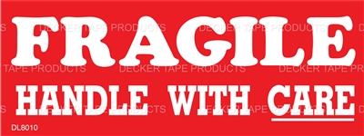 DL8010 <br> FRAGILE HANDLE WITH CARE <br> 1-1/2" X 4"