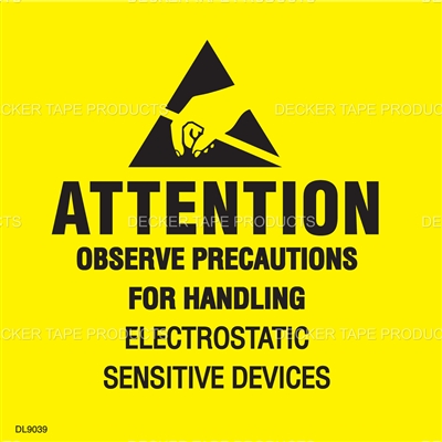 DL9079 <br> ATTENTION OBSERVE PRECAUTIONS FOR HANDLING - REMOVABLE ADHESIVE <br> 4" X 4" 