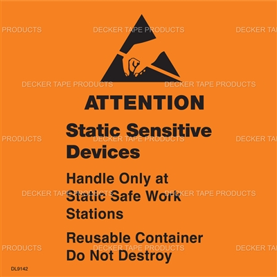 DL9142 <br> ATTENTION STATIC SENSITIVE DEVICES - REMOVABLE ADHESIVE <br> 4" X 4"