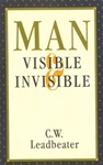 Man Visible and Invisible