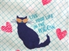 LIVE YOUR LIFE IN THE MEOW