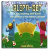Aleph-Bet: A Fun, Rhyming, Bible-based Introduction to the Hebrew Alphabet - Sarah Mazor (Hardback)