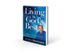 Living in God's Best: Don't Settle for Less - Andrew Wommack ( Hardcover)