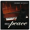 My Peace - Debbie McNeely (CD)