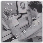 Draw Near â€“ Adon Ray, Dr. Don VerHulst (CD)