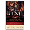 Who is the King in America? And Who are the Counselors to the King? - William J Federer (Paperback)